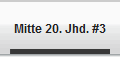 Mitte 20. Jhd. #3